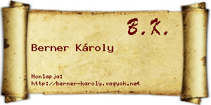 Berner Károly névjegykártya